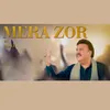 About Mera Zor Song